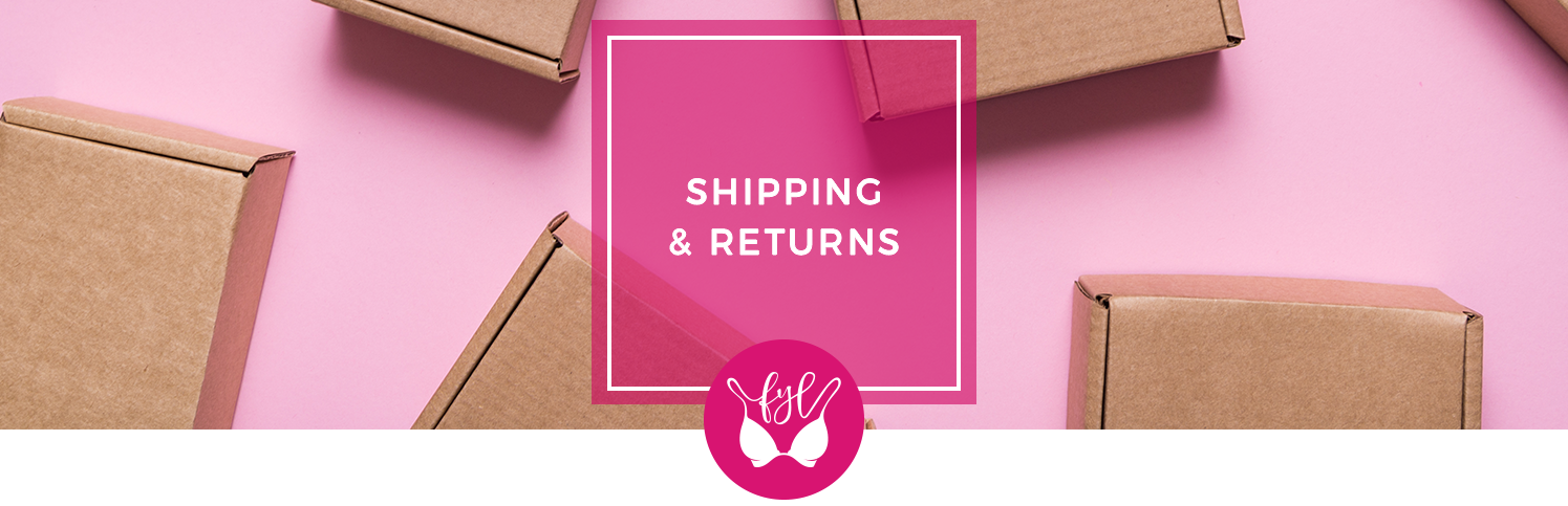 Shipping & Returns – Forever Yours Lingerie